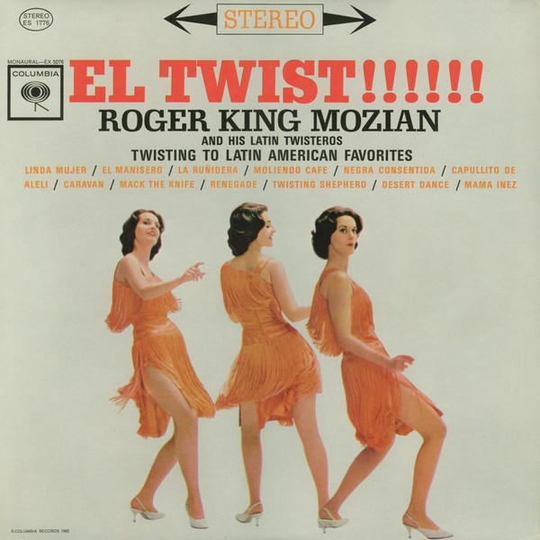 Roger King Mozian • El Twist (1962)