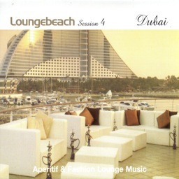 Loungebeach: Session 4: Dubai: Aperitif & Fashion Lounge Mus