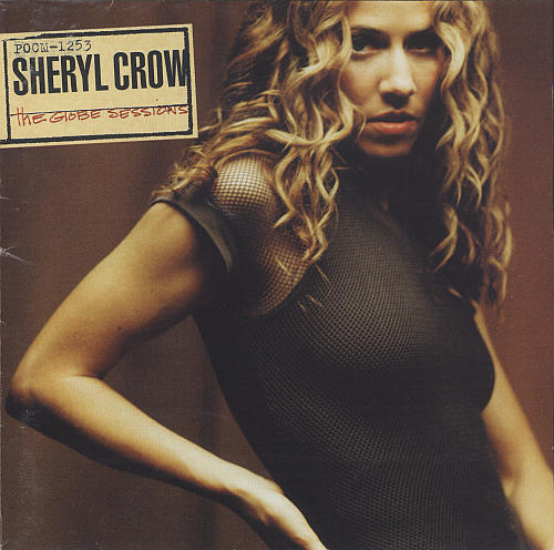 Sheryl Crow - The Globe Sessions