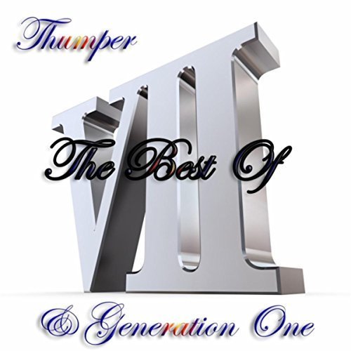 Thumper & Generation One - The Best of VII (2017)